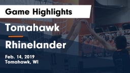 Tomahawk  vs Rhinelander  Game Highlights - Feb. 14, 2019