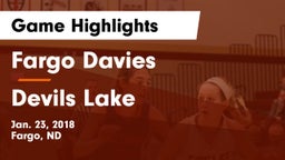 Fargo Davies  vs Devils Lake  Game Highlights - Jan. 23, 2018