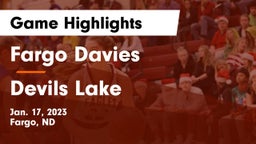 Fargo Davies  vs Devils Lake  Game Highlights - Jan. 17, 2023