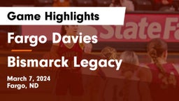 Fargo Davies  vs Bismarck Legacy  Game Highlights - March 7, 2024