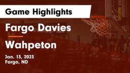 Fargo Davies  vs Wahpeton  Game Highlights - Jan. 13, 2023