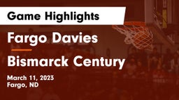 Fargo Davies  vs Bismarck Century  Game Highlights - March 11, 2023