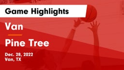 Van  vs Pine Tree  Game Highlights - Dec. 28, 2022
