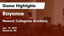 Bayonne  vs Newark Collegiate Academy  Game Highlights - Jan. 19, 2019