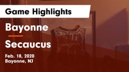 Bayonne  vs Secaucus  Game Highlights - Feb. 18, 2020