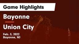 Bayonne  vs Union City  Game Highlights - Feb. 3, 2022
