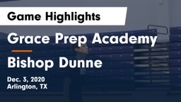Grace Prep Academy vs Bishop Dunne  Game Highlights - Dec. 3, 2020