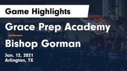 Grace Prep Academy vs Bishop Gorman  Game Highlights - Jan. 12, 2021