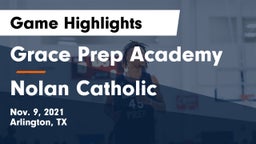 Grace Prep Academy vs Nolan Catholic  Game Highlights - Nov. 9, 2021