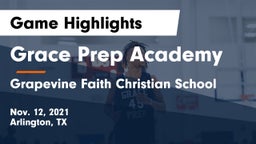 Grace Prep Academy vs Grapevine Faith Christian School Game Highlights - Nov. 12, 2021