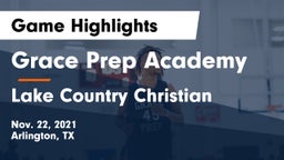 Grace Prep Academy vs Lake Country Christian  Game Highlights - Nov. 22, 2021