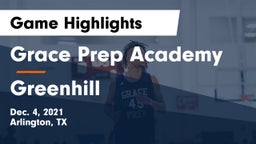 Grace Prep Academy vs Greenhill  Game Highlights - Dec. 4, 2021