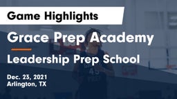 Grace Prep Academy vs Leadership Prep School Game Highlights - Dec. 23, 2021