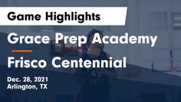 Grace Prep Academy vs Frisco Centennial Game Highlights - Dec. 28, 2021