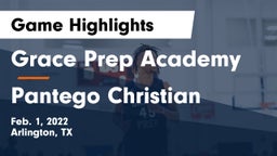 Grace Prep Academy vs Pantego Christian  Game Highlights - Feb. 1, 2022