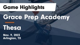 Grace Prep Academy vs Thesa Game Highlights - Nov. 9, 2023