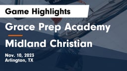 Grace Prep Academy vs Midland Christian  Game Highlights - Nov. 10, 2023