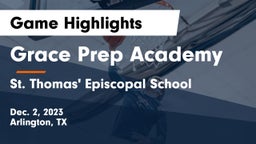 Grace Prep Academy vs St. Thomas' Episcopal School Game Highlights - Dec. 2, 2023