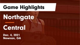 Northgate  vs Central  Game Highlights - Dec. 4, 2021