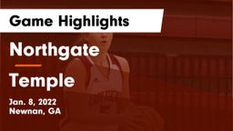 Northgate  vs Temple  Game Highlights - Jan. 8, 2022