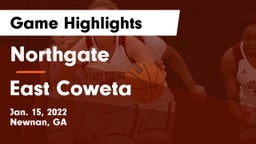 Northgate  vs East Coweta  Game Highlights - Jan. 15, 2022