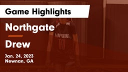 Northgate  vs Drew Game Highlights - Jan. 24, 2023