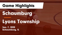 Schaumburg  vs Lyons Township  Game Highlights - Jan. 7, 2020
