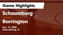 Schaumburg  vs Barrington  Game Highlights - Jan. 14, 2020