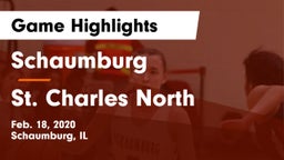 Schaumburg  vs St. Charles North  Game Highlights - Feb. 18, 2020