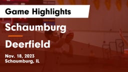 Schaumburg  vs Deerfield  Game Highlights - Nov. 18, 2023