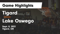 Tigard  vs Lake Oswego  Game Highlights - Sept. 8, 2022