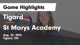 Tigard  vs St Marys Academy Game Highlights - Aug. 24, 2023