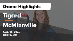Tigard  vs McMinnville  Game Highlights - Aug. 26, 2023