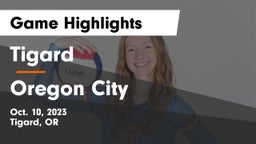 Tigard  vs Oregon City  Game Highlights - Oct. 10, 2023