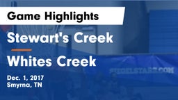 Stewart's Creek  vs Whites Creek  Game Highlights - Dec. 1, 2017