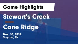 Stewart's Creek  vs Cane Ridge  Game Highlights - Nov. 30, 2018