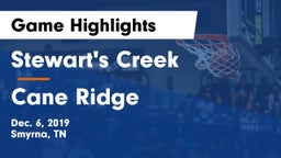 Stewart's Creek  vs Cane Ridge  Game Highlights - Dec. 6, 2019