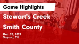Stewart's Creek  vs Smith County  Game Highlights - Dec. 28, 2023