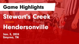 Stewart's Creek  vs Hendersonville  Game Highlights - Jan. 5, 2024