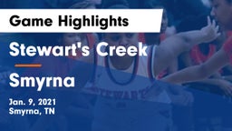 Stewart's Creek  vs Smyrna  Game Highlights - Jan. 9, 2021