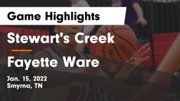 Stewart's Creek  vs Fayette Ware  Game Highlights - Jan. 15, 2022