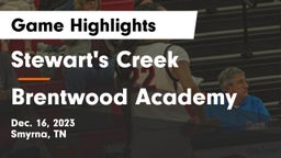 Stewart's Creek  vs Brentwood Academy  Game Highlights - Dec. 16, 2023