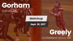 Matchup: Gorham  vs. Greely  2017