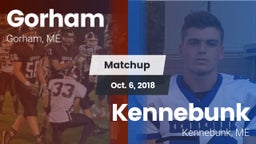 Matchup: Gorham  vs. Kennebunk  2018