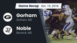 Recap: Gorham  vs. Noble  2018