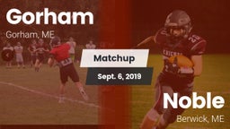 Matchup: Gorham  vs. Noble  2019