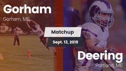 Matchup: Gorham  vs. Deering  2019