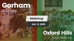 Matchup: Gorham  vs. Oxford Hills  2019