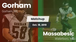 Matchup: Gorham  vs. Massabesic  2019