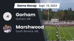 Recap: Gorham  vs. Marshwood  2023